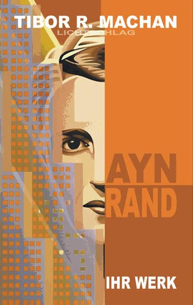 Ayn Rand: Ihr Werk Politics & Society