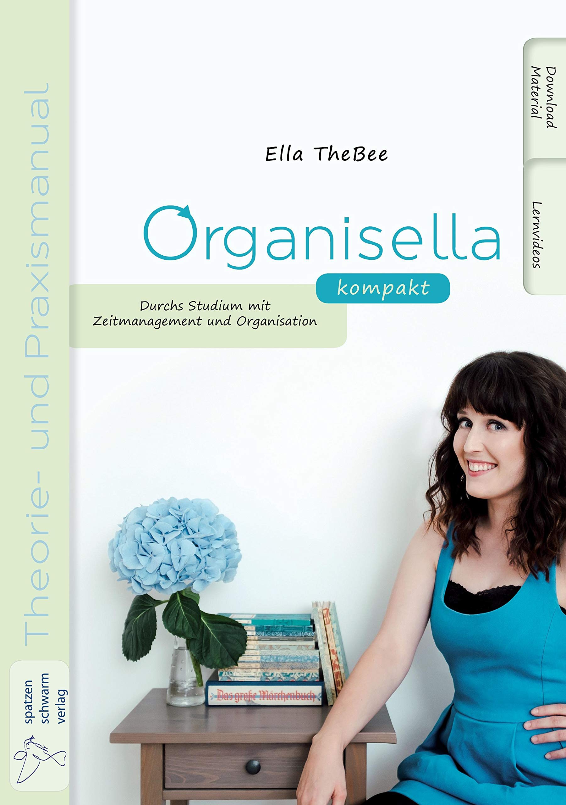 Organisella kompakt: Durchs Studium mit Zeitmanagement und Organisation General education