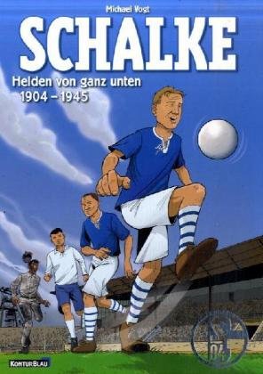 Schalke - Helden von ganz unten Leisure & Fun