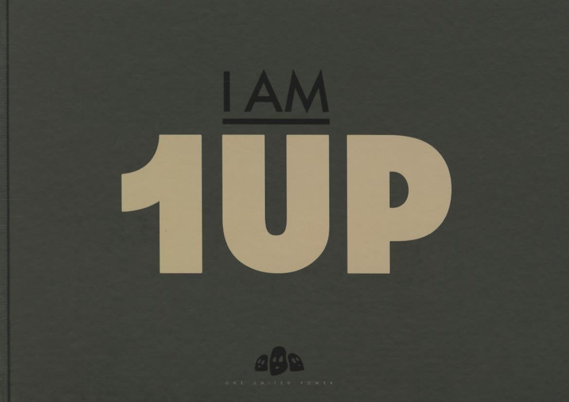 I Am 1UP One United Power Film, Art & Culture