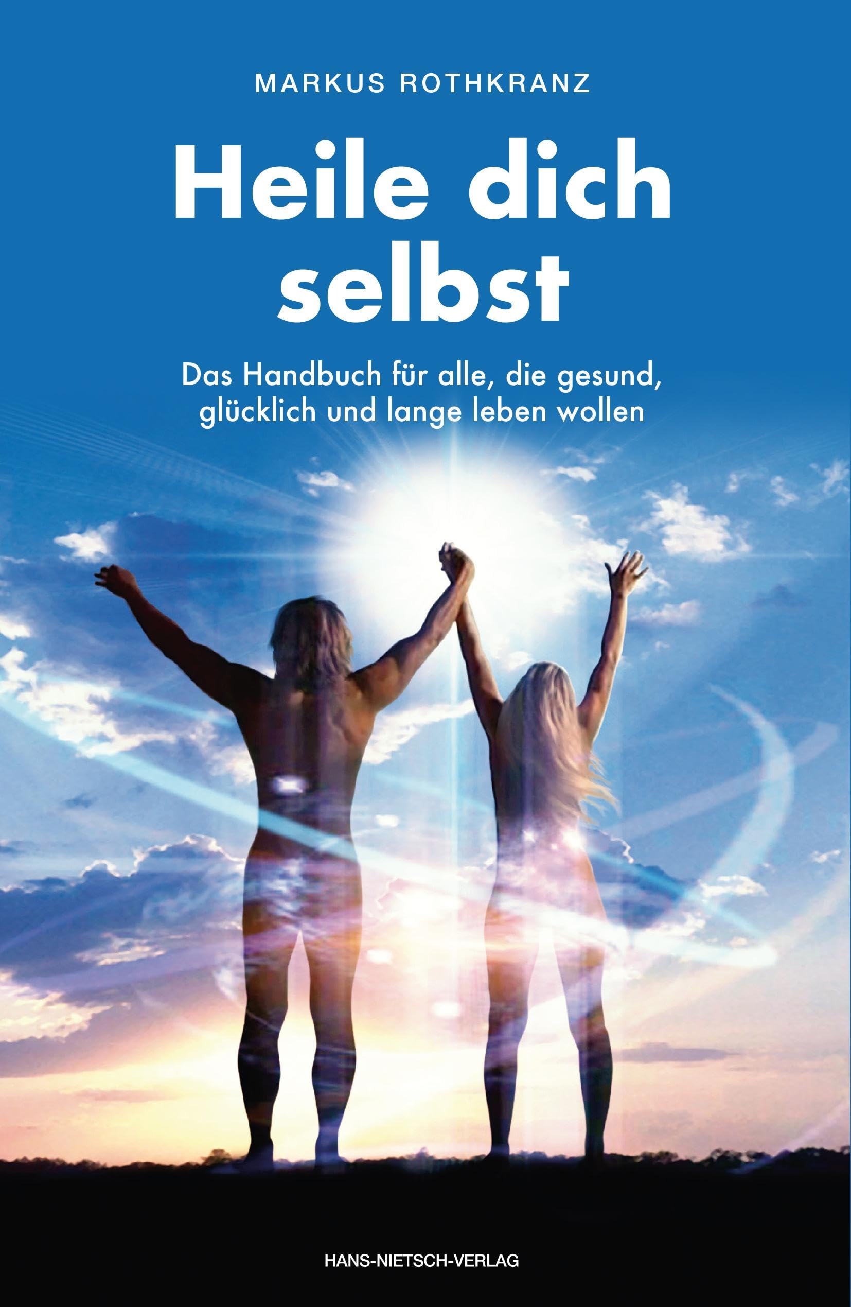 Heile dich selbst Health, Nutrition & Fitness Books