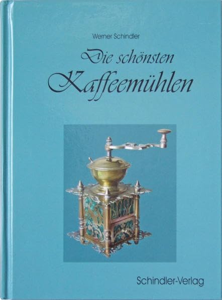 Die schönsten Kaffeemühlen: Schmuckstücke aus vergangenen Zeiten Leisure, Home & Garden