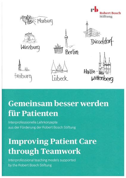 Gemeinsam besser werden für Patienten: Interprofessionelle Lehrkonzepte aus der Förderung der Robert-Bosch-Stiftung Medicine
