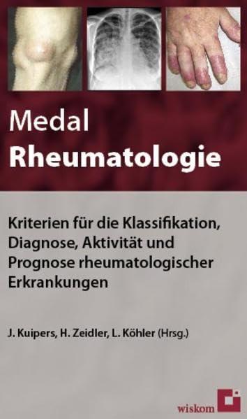 Medal Rheumatologie: Kriterien für die Klassifikation, Diagnose, Aktivität und Prognose rheumatologischer Erkrankungen book