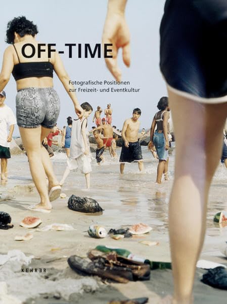 OFF-TIME: Fotografische Positionen zur Freizeit- und Eventkultur Film, Art & Culture
