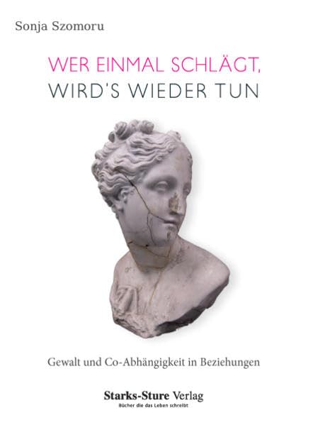 Wer einmal schlägt wird´s wieder tun: Gewalt und Co-Abhängigkeit in Beziehungen Social Sciences