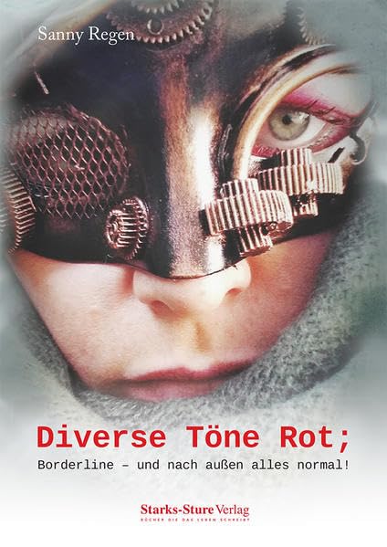 Diverse Töne Rot;: Borderline – und nach außen alles normal! Contemporary literature