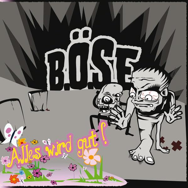 B.Ö.S.E.: Alles Wird Gut (1) Radio Plays