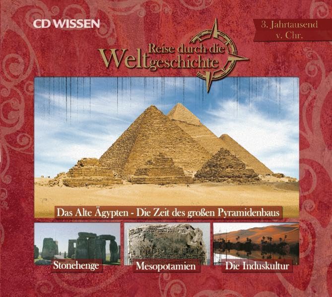 CD WISSEN - Reise durch die Weltgeschichte. 3. Jahrtausend v. Chr., 1 CD Natural Sciences