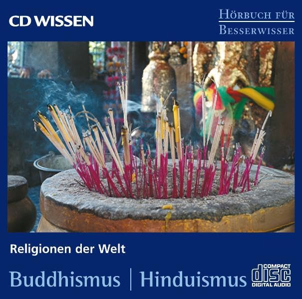 CD WISSEN - Hörbuch für Besserwisser - Religionen der Welt - Buddhismus- Hinduismus, 1 CD Religion & Esotericism