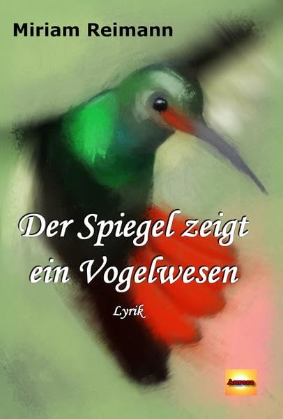 Der Spiegel zeigt ein Vogelwesen Poetry