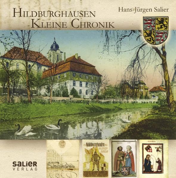 Kleine Chronik Hildburghausen Politics & History