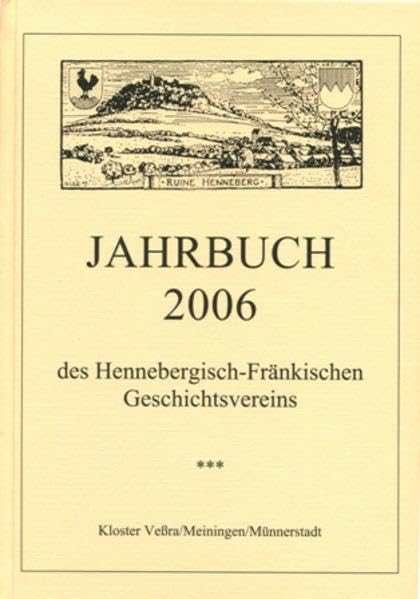 Jahrbuch 2006 des Hennebergisch-Fränkischen Geschichtsvereins Politics & History