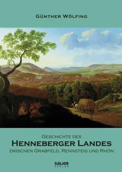 Geschichte des Henneberger Landes Politics & History