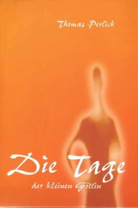 Product Image: Die Tage der kleinen Göttin