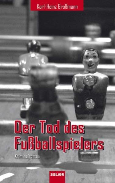 Der Tod des Fußballspielers: Kriminalroman Contemporary literature