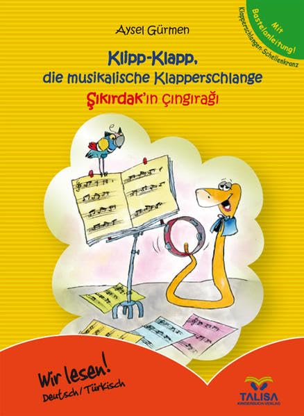 Klipp-Klapp, die musikalische Klapperschlange /Deutsch-Türkisch Non-fiction