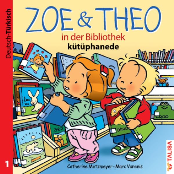 ZOE & THEO in der Bibliothek (D-Türkisch) Foreign Languages ​​& Dictionaries