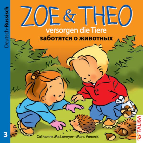 ZOE & THEO versorgen die Tiere (D-Russisch) Non-fiction
