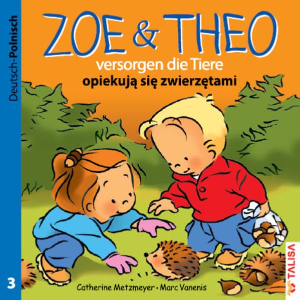 ZOE & THEO versorgen die Tiere. Deutsch und Polnisch Non-fiction