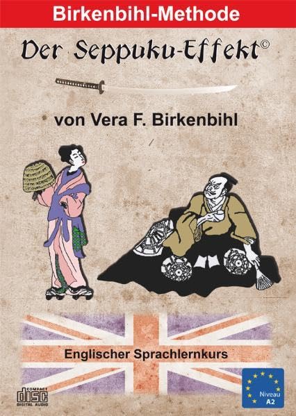 Der SEPPUKU-Effekt - Englisch: The SEPPUKU-effect - english: Englischer Sprachlernkurs. Deutsch-Englisch Foreign Languages ​​& Dictionaries