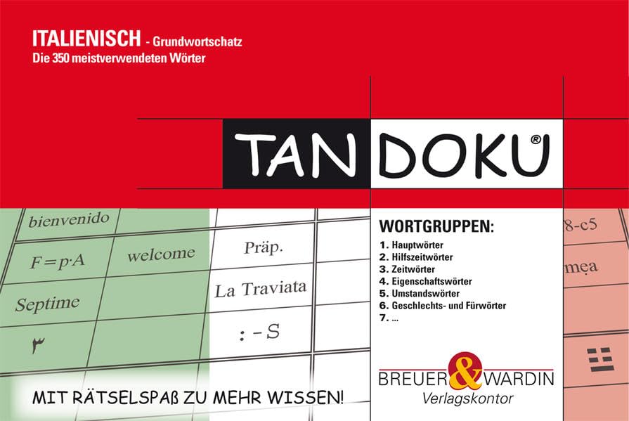 Tandoku "Italienisch Grundwortschatz": Die 350 meistverwendeten Wörter: Die 350 meistverwendeten Wörter. Mit Rätselspaß zu mehr Wissen! Foreign Languages ​​& Dictionaries