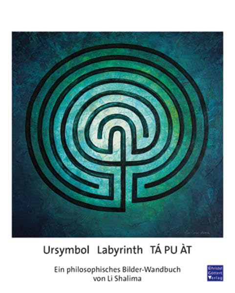 Ursymbol Labyrinth TÁ PU ÀT: Ein philosophisches Bilder-Wandbuch Film, Art & Culture