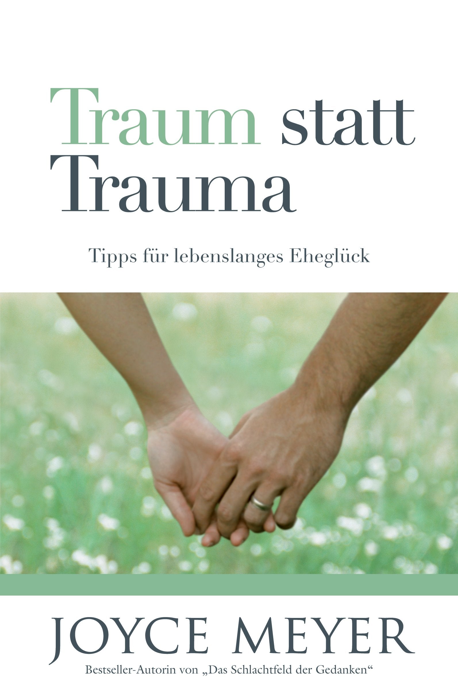 Meyer, J: Traum statt Trauma Books