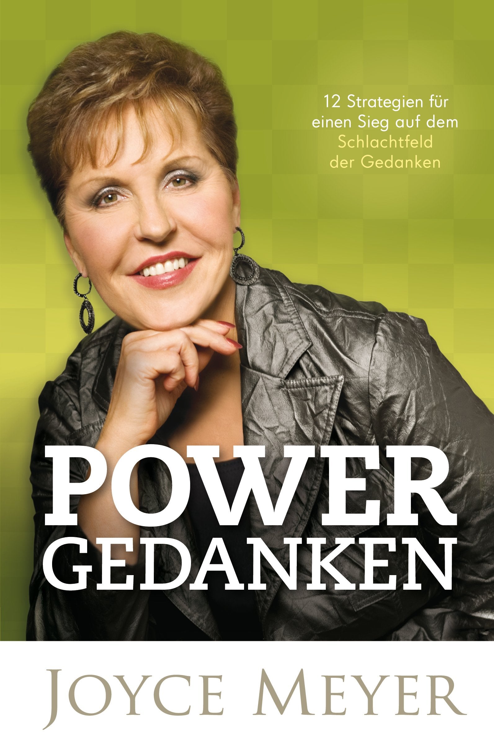 Powergedanken: 12 Strategien für einen Sieg auf dem Schlachtfeld der Gedanken Lifestyle