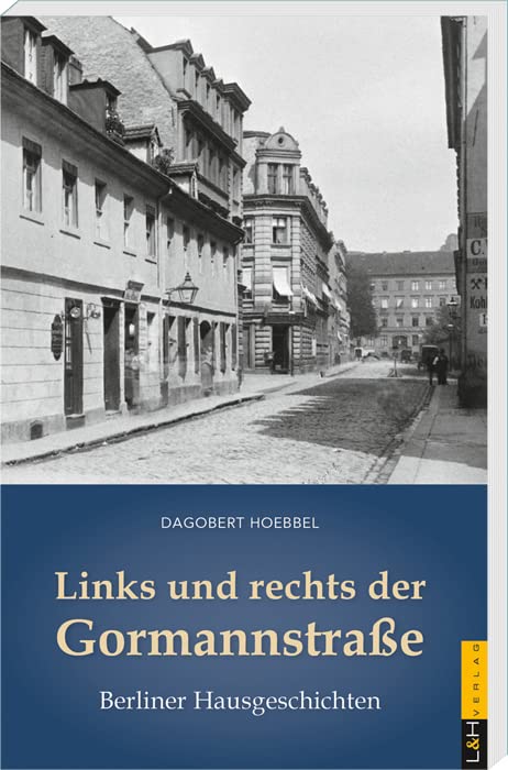 Links und rechts der Gormannstraße Architecture