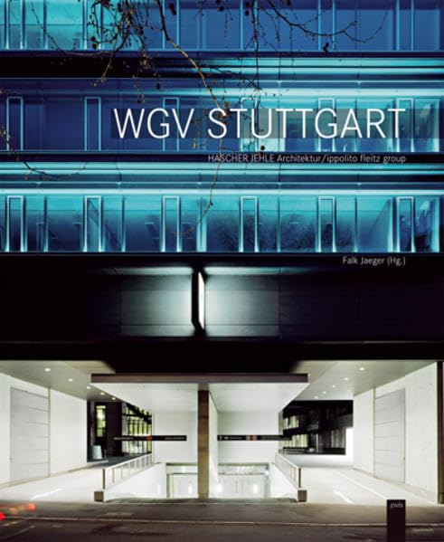 WGV Stuttgart: HASCHER JEHLE architektur / ippolito fleitz group Business, Finance & Career