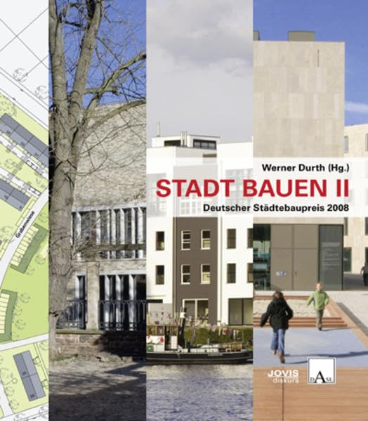 Stadt Bauen 2: Zum Umgang mit dem Erbe der Nachkriegszeit Preisverleihung Städtebaupreis 2008 Architecture