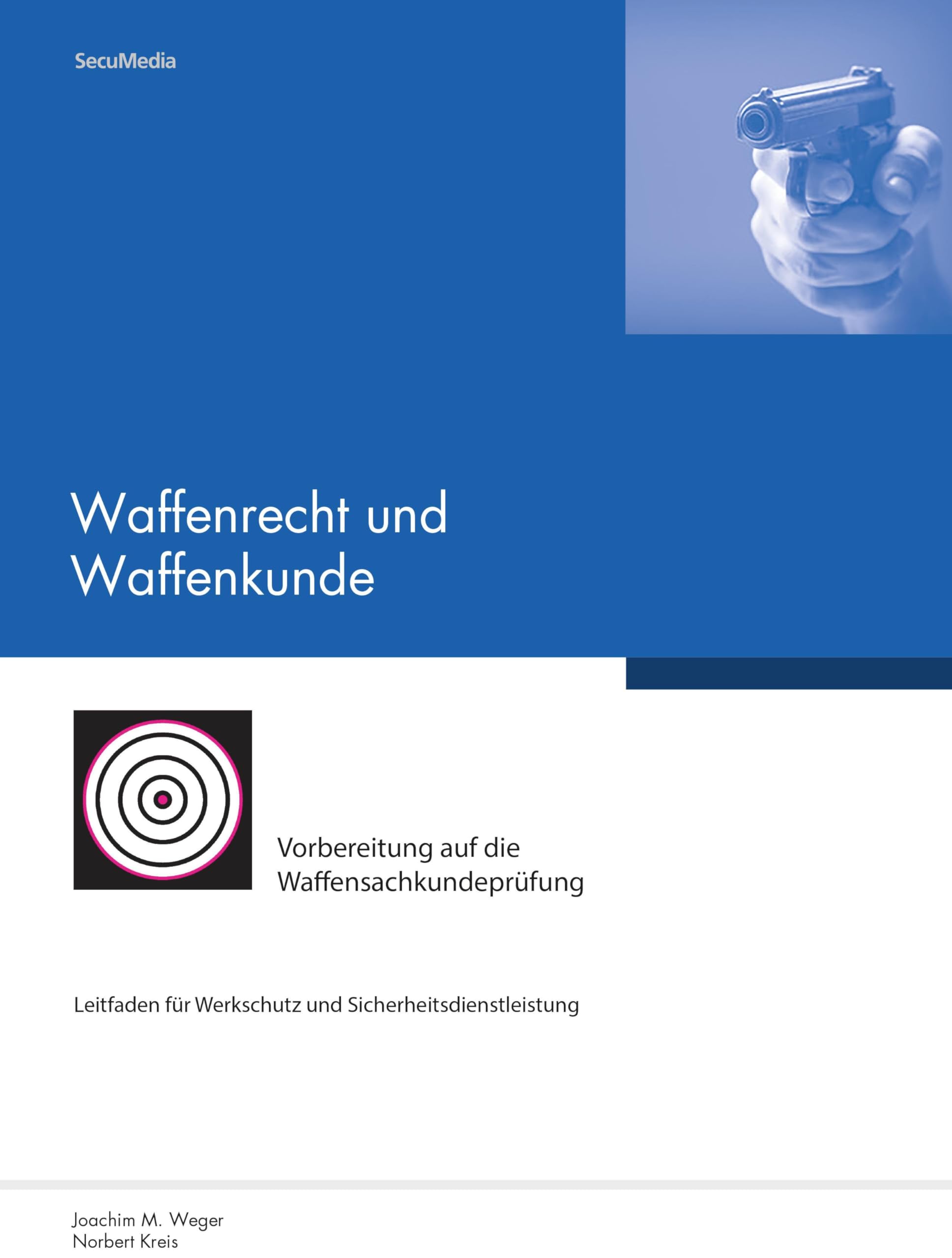 Waffenrecht und Waffenkunde Business, Finance & Career