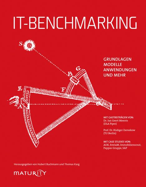 IT-Benchmarking: Grundlagen, Anwendungen, Modelle und mehr Law