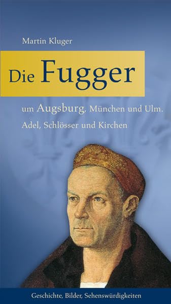 Die Fugger um Augsburg, München und Ulm: Adel, Schlösser und Kirchen Leisure, Home & Garden