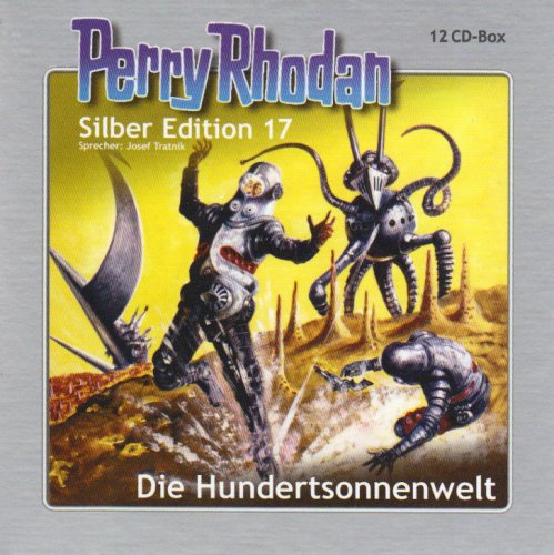 Perry Rhodan Silber Edition 17. Die Hundertsonnenwelt Contemporary literature