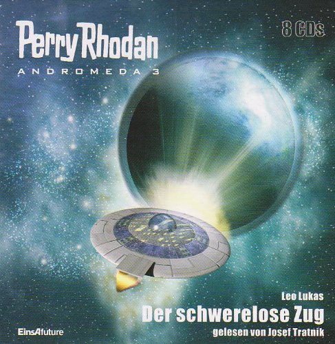Perry Rhodan - Andromeda 03. Der schwerelose Zug Contemporary literature