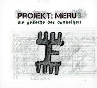 Projekt Meru 03 - Die Gesetze der Dunkelheit cd