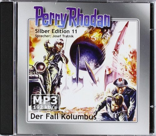 Perry Rhodan Silber Edition (MP3-CDs) 11 - Der Fall Kolumbus: Ungekürzte Lesung Contemporary literature