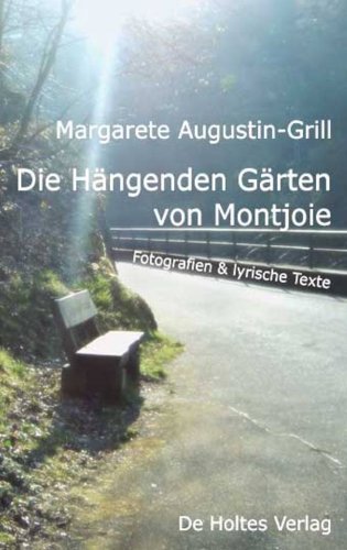 Die Hängenden Gärten von Montjoie Poetry