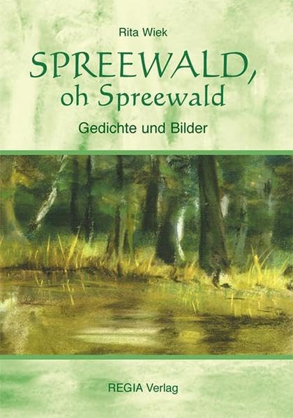 Spreewald oh Spreewald: Gedichte und Bilder book