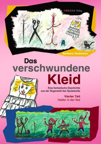 Das verschwundene Kleid (Teil 4): Helfer in der Not Fairy Tales & Legends