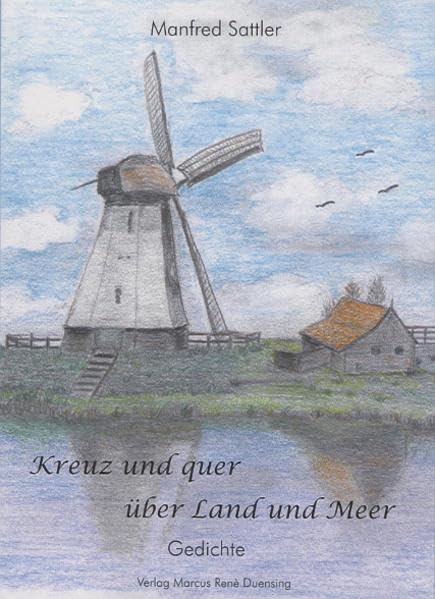 Kreuz und quer über Land und Meer: Gedichte Poetry