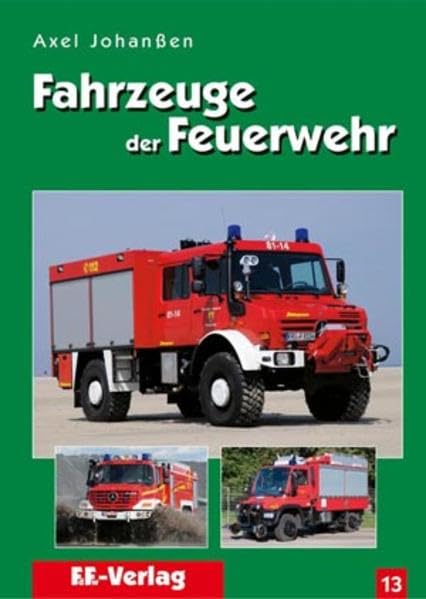 Fahrzeuge der Feuerwehr, Band 13 Natural Sciences