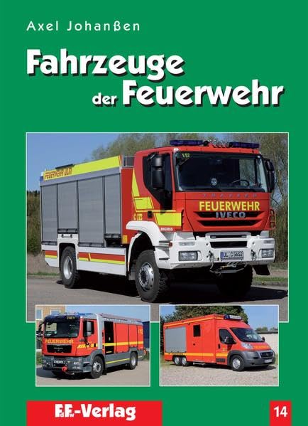 Fahrzeuge der Feuerwehr, Band 14 Natural Sciences
