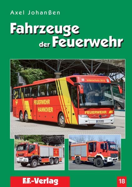 Fahrzeuge der Feuerwehr, Band 18 Business & Technology