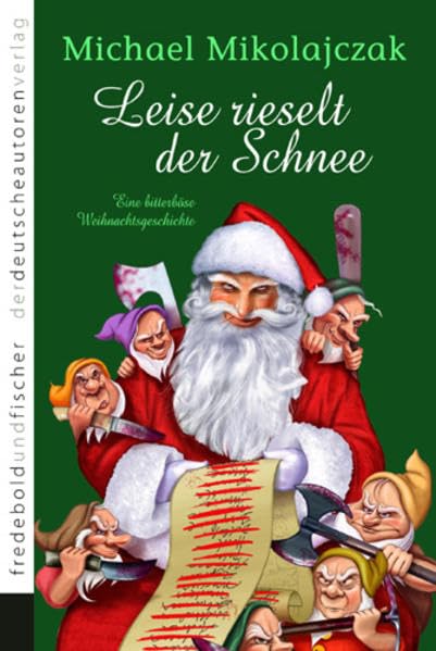 Leise rieselt der Schnee: Eine bitterböse Weihnachtsgeschichte Historical Fiction