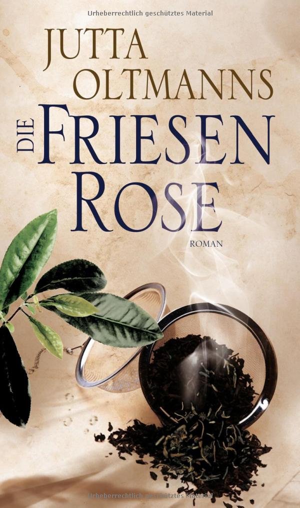Die Friesenrose Historical Fiction