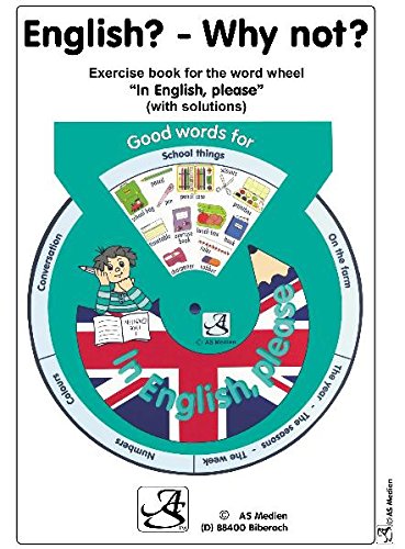 English? - Why not! (Drehscheibe + Arbeitsheft): Exercise book for the word wheel 'In English, please' (with solutions) Foreign Languages ​​& Dictionaries