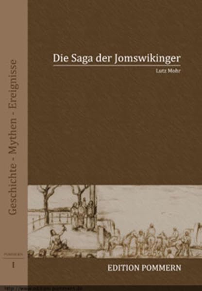 Die Saga der Jomswikinger (Pommern) Politics & History